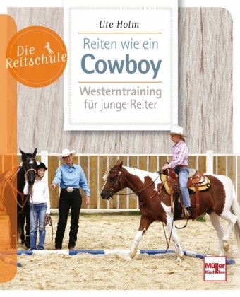 Reiten wie ein Cowboy