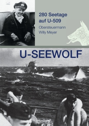 U-SEEWOLF, 280 Seetage auf U-509 