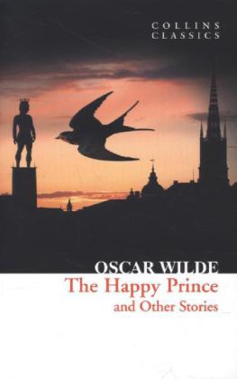 The Happy Prince and Other Stories 