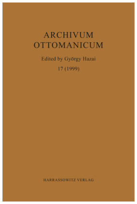 Archivum Ottomanicum 17 (1999) 