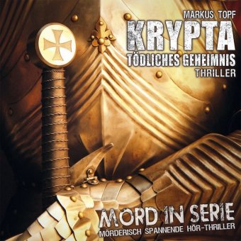 Mord in Serie - Krypta - Tödliches Geheimnis, 1 Audio-CD 