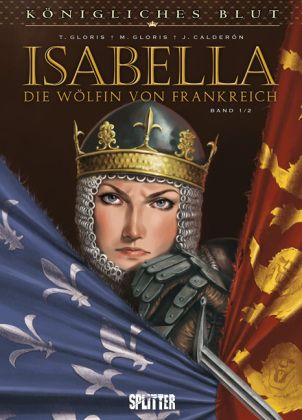 Königliches Blut: Isabella. Band 1