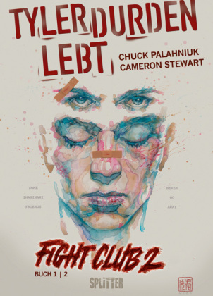 Fight Club 2 - Tyler Durden lebt. Bd.1