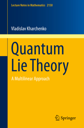 Quantum Lie Theory 