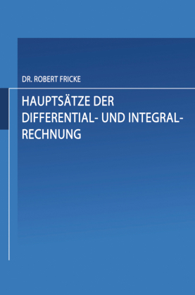 Hauptsätze der Differential- und Integral-Rechnung 