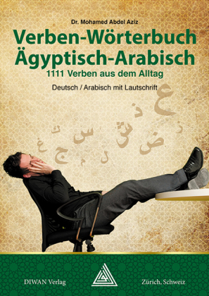 Verben-Wörterbuch Ägyptisch-Arabisch 