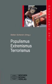 Populismus - Extremismus - Terrorismus