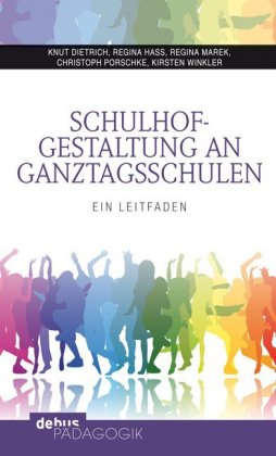 Schulhofgestaltung an Ganztagsschulen