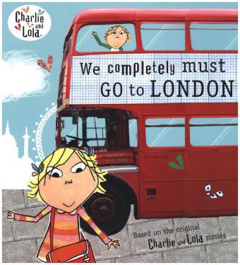 Charlie and Lola - We Completely Must Go to London