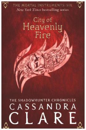 The Mortal Instruments 6: City of Heavenly Fire