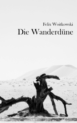 Die Wanderdüne 