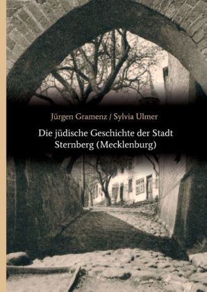 Die jüdische Geschichte der Stadt Sternberg (Mecklenburg) 