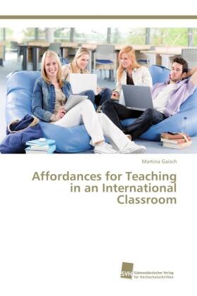 Affordances for Teaching in an International Classroom 