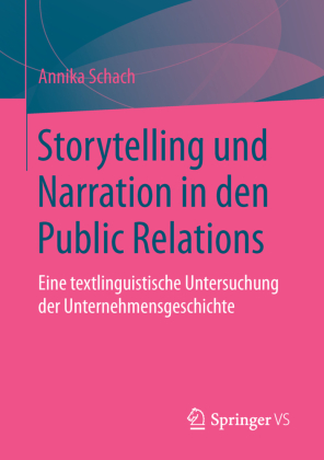 Storytelling und Narration in den Public Relations 