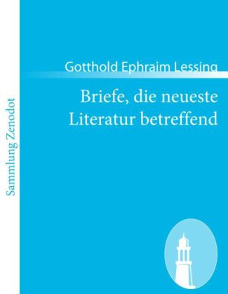 Briefe, die neueste Literatur betreffend 