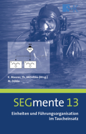 Einheiten und Führungsorganisation im Taucheinsatz, m. 1 Buch