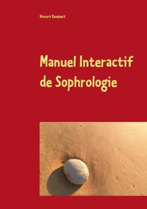 Manuel Interactif de Sophrologie 