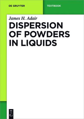 Dispersion of Powders in Liquids 