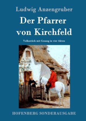 Der Pfarrer von Kirchfeld 