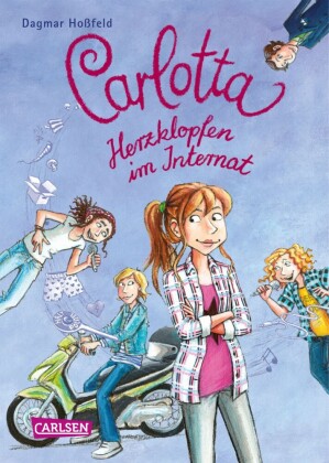 Carlotta, Band 6: Carlotta - Herzklopfen im Internat