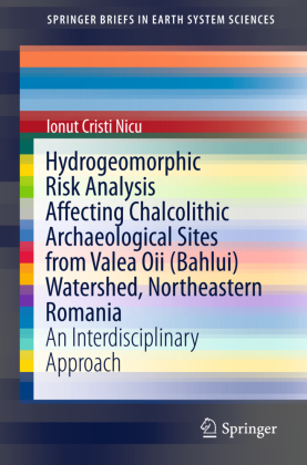 Hydrogeomorphic Risk Analysis Affecting Chalcolithic Archaeological Sites from Valea Oii (Bahlui) Watershed, Northeaster 