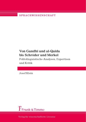 Von Gandhi und al-Qaida bis Schröder und Merkel 