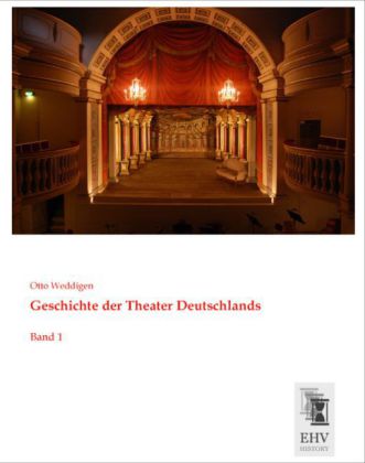 Geschichte der Theater Deutschlands 