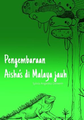 Pengembaraan Aisha's di Malaya jauh 