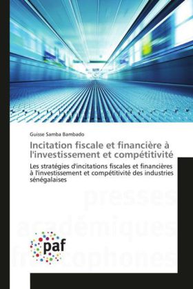 Incitation fiscale et financière à l'investissement et compétitivité 