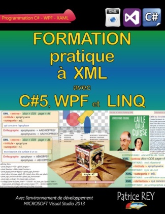 Formation pratique a XML avec C# 5, WPF et LINQ 