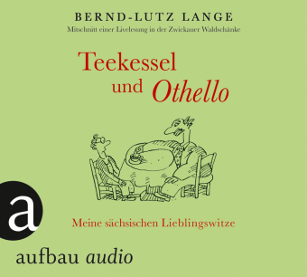 Teekessel und Othello, 1 Audio-CD