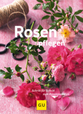 Rosen pflegen Cover