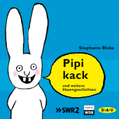 Pipikack und weitere Hasengeschichten, 1 Audio-CD Cover