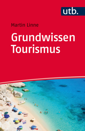 Grundwissen Tourismus