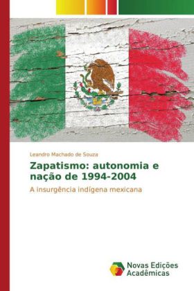 Zapatismo: autonomia e nação de 1994-2004 