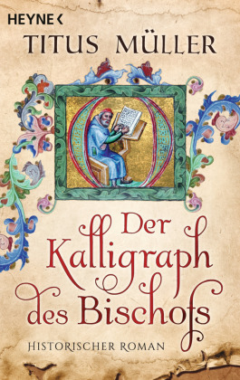 Der Kalligraph des Bischofs 