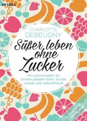 Süßer leben ohne Zucker Cover