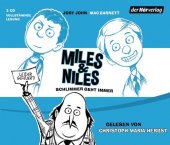 Miles & Niles - Schlimmer geht immer, 3 Audio-CDs