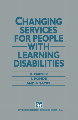 Changing Services for People with Learning Disabilities 