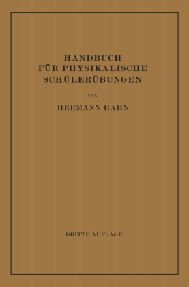 Handbuch für Physikalische Schülerübungen 