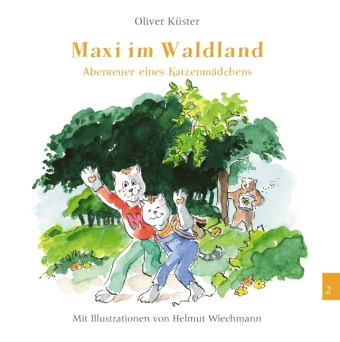 Abenteuer eines Katzenmädchens - Maxi im Waldland 