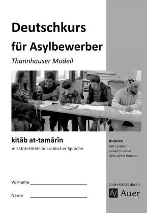 Deutschkurs für Asylbewerber - kitab at-tamarin mit Untertiteln in arabischer Sprache 