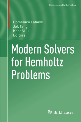 Modern Solvers for Helmholtz Problems 