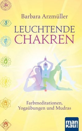 Leuchtende Chakren 