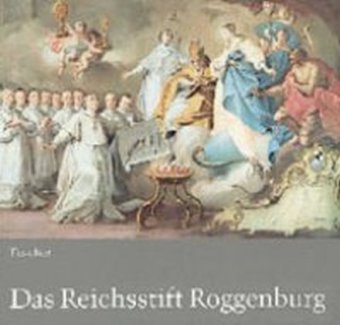 Das Reichsstift Roggenburg im 18. Jahrhundert 