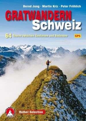 Rother Selection Gratwandern Schweiz