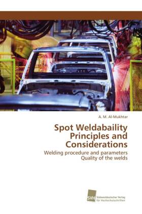 Spot Weldabaility Principles and Considerations 