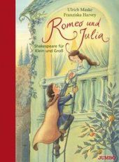 Shakespeare für Klein und Groß - Romeo und Julia