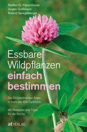 Essbare Wildpflanzen einfach bestimmen 