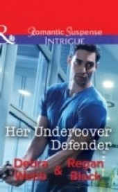 Her Undercover Defender (Mills & Boon Intrigue) (The Specialists: Heroes Next Door, Book 4) Her Undercover Defender (Mills & Boon Intrigue) (The Specialists: Heroes Next Door, Book 4)